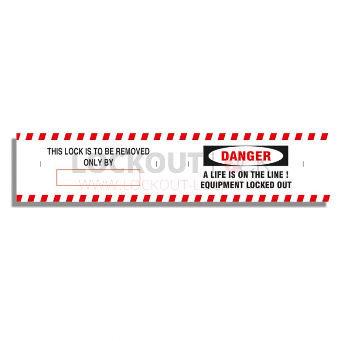 DANGER A life is on the line padlock label 12 Labels