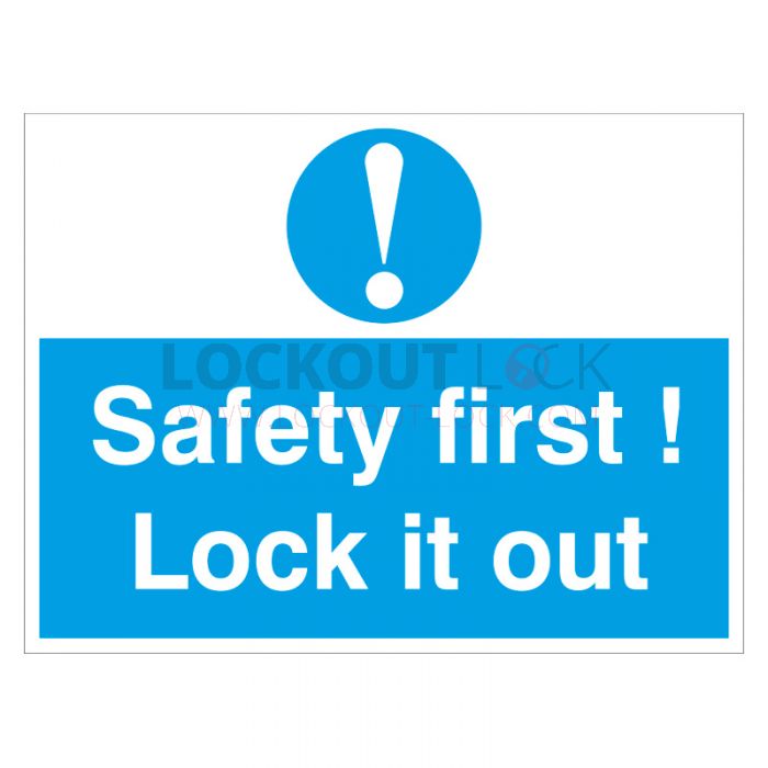 Safety First Lock It Out White Blue 450 600 mm 18 inch 24 inch