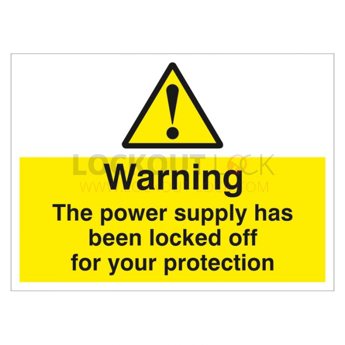 Warning The Power Supply has been Locked Out Adhesive Label 55 75mm 10