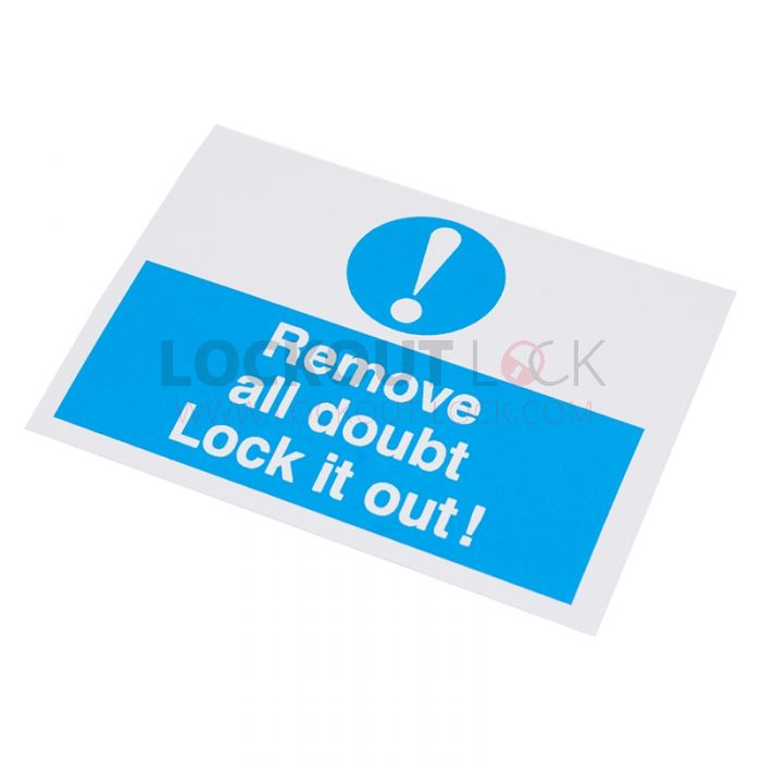 Remove All Doubt Lock It Out Self Adhesive Label 55 75mm 10