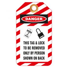 This Tag and Lock Only to Be Removed by - Pack Of 10